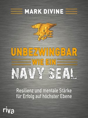 cover image of Unbezwingbar wie ein Navy SEAL